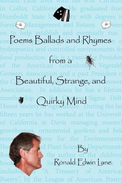 Poems Ballads and Rhymes from a Beautiful, Strange, and Quirky Mind