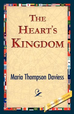 The Heart's Kingdom - Daviess, Maria Thompson
