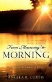 From Mourning to Morning