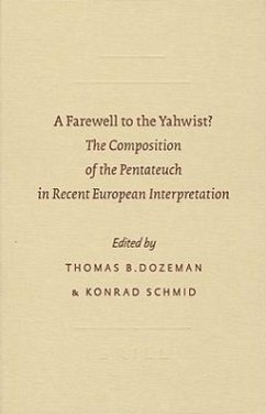 A Farewell to the Yahwist?: The Composition of the Pentateuch in Recent European Interpretation