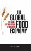 The Global Food Economy The Global Food Economy