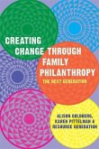 Creating Change Through Family Philanthropy: The Next Generation