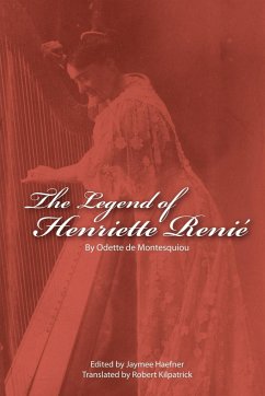The Legend of Henriette Renie - Montesquiou, Odette De