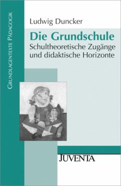 Die Grundschule - Duncker, Ludwig