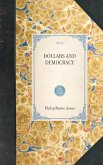 Dollars and Democracy