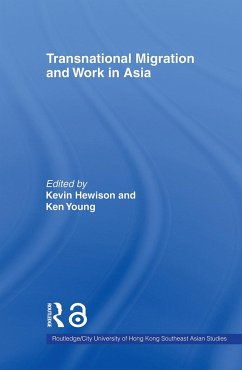 Transnational Migration and Work in Asia - Hewison, Kevin / Young, Ken (eds.)