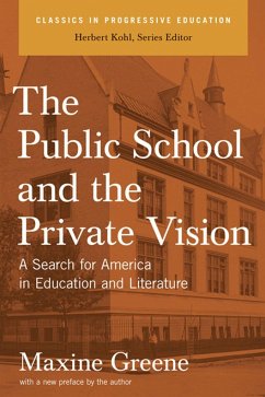 The Public School and the Private Vision - Greene, Maxine