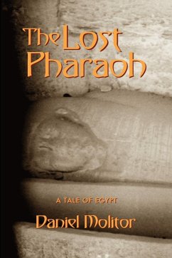 The Lost Pharaoh - Molitor, Daniel