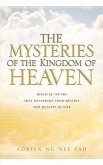 The Mysteries of the Kingdom of Heaven