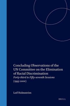 Concluding Observations of the Un Committee on the Elimination of Racial Discrimination: Forty-Third to Fifty-Seventh Sessions (1993-2000)