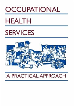 Occupational Health Services - Guidotti, Tee L.; Cowell, John W. F.; Jamieson, Geoffrey G.