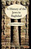 The History of the Jews in Baghdad
