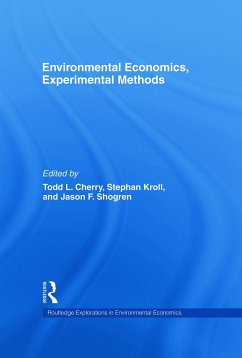 Environmental Economics, Experimental Methods - Cherry, Todd L; Kroll, Stephan; Shogren, Jason