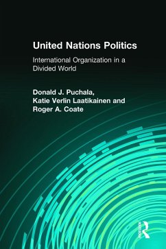 United Nations Politics - Puchala, Donald; Laatikainen, Katie; Coate, Roger