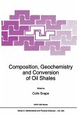 Composition, Geochemistry and Conversion of Oil Shales