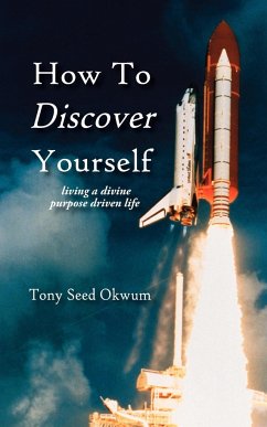 How to Discover Yourself - Okwum, Tony Seed