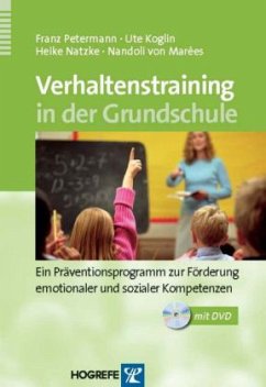 Verhaltenstraining in der Grundschule, m. DVD - Petermann, Franz / Koglin, Ute / Natzke, Heike / Marées, Nandoli von