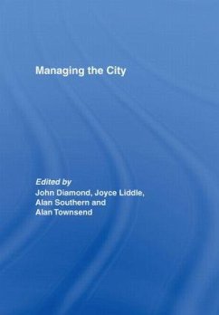 Managing the City - Liddle, Joyce / Southern, Alan / Townsend, Alan (eds.)