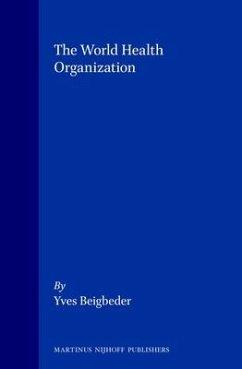 The World Health Organization - Beigbeder, Yves