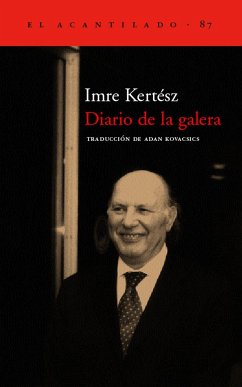 Diario de La Galera - Kertész, Imre