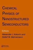 Chemical Physics of Nanostructured Semiconductors