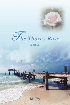 The Thorny Rose - Jay, M.