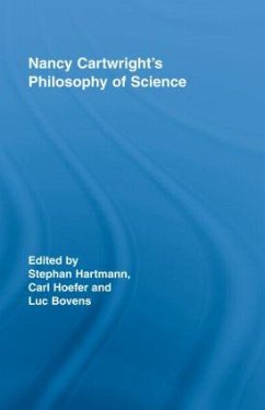 Nancy Cartwright's Philosophy of Science - Bovens, Luc / Hartmann, Stephan (eds.)