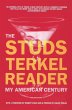 The Studs Terkel Reader - Bild 1