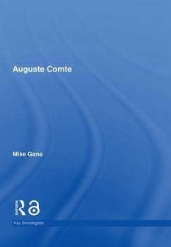 Auguste Comte - Gane, Mike