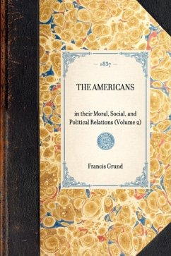 Americans - Grund, Francis Joseph