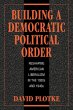 Building a Democratic Political Order - Bild 1