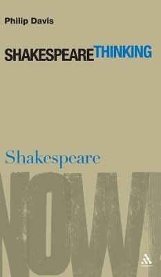 Shakespeare Thinking - Davis, Philip