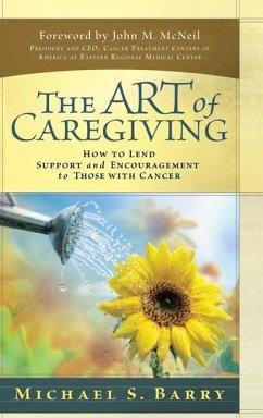 The Art of Caregiving - Barry, Michael S