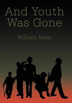 And Youth Was Gone - Keim, William