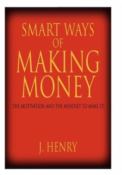 SMART WAYS OF MAKING MONEY - Henry, J.