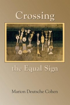 Crossing the Equal Sign - Cohen, Marion Deutsche