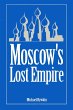 Moscow's Lost Empire - Bild 1