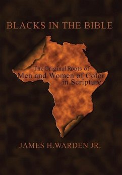 Blacks in the Bible - Warden Jr., James H.