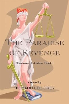 The Paradise of Revenge - Orey, Richard Lee