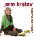 Jenny Bristow Cooks for the Seasons Jenny Bristow Cooks for the Seasons