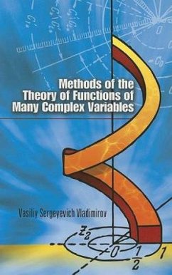 Methods of the Theory of Functions of Many Complex Variables - Vladimirov, Vasiliy Sergeyevich