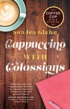 Cappuccino with Colossians - Glahn, Sandra