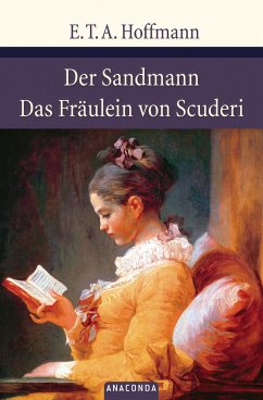 Der Sandmann / Das Fräulein von Scuderi - Hoffmann, ETA