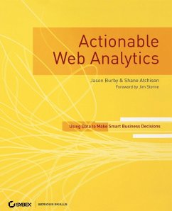 Actionable Web Analytics - Burby, Jason;Atchison, Shane