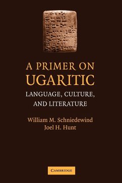 A Primer on Ugaritic - Schniedewind, William M.; Hunt, Joel H.