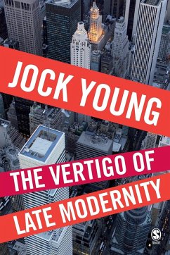 The Vertigo of Late Modernity - Young, Jock