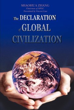 The Declaration of Global Civilization - Zhang, Shaohua