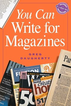 You Can Write For Magazines Pod Edition - Daugherty, Greg