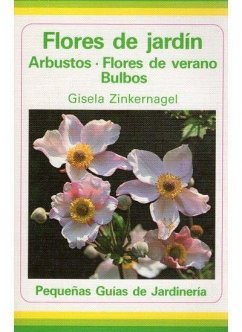 Flores de jardín - Zinkernagel, Gisela