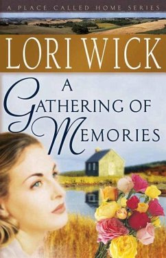 A Gathering of Memories - Wick, Lori